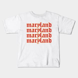 Maryland gothic lettering Kids T-Shirt